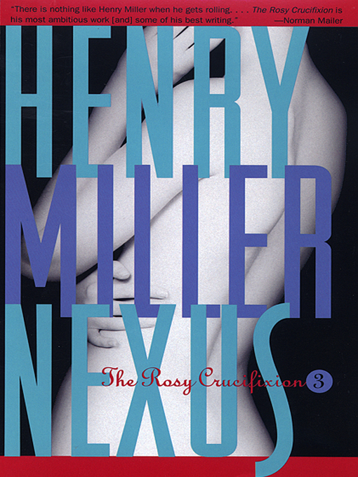 Title details for Nexus by Henry Miller - Available